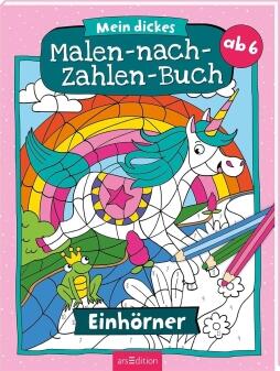 Ars Edition Malbuch Malen nach Zahlen Einhörner